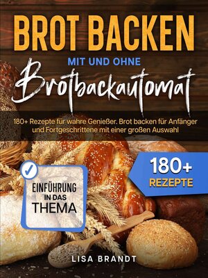 cover image of Brot backen mit und ohne Brotbackautomat